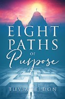 Eight Paths of Purpose [Paperback]