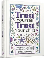Trust Yourself Trust Your Child [Hardcover]