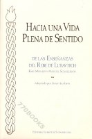 Towards A Meaningful Life - Hacia Una Vida Plena De Sentid - Spanish [Paperback]
