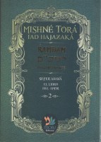 Rambam Mishne Tora Iad Hajazaka sefer Ahava Volume 2 Spanish [Hardcover]