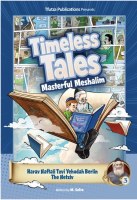 Timeless Tales Masterful Meshalim Comic Story Volume 3 The Netziv [Hardcover]