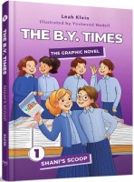 The B.Y. Times Comic Story Volume 1 Shani's Scoop [Hardcover]