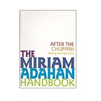 The Miriam Adahan Handbook: After the Chuppah