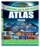 Amazing Facts and Feats Atlas - Europe Volume 1