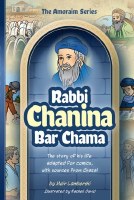 The Amoraim Series Comic Story Rabbi Chanina bar Chama [Hardcover]