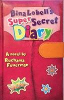 Bina Lobell's Super Secret Diary [Paperback]