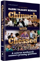 Chinuch with Chessed [Hardcover]