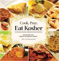 Cook, Pray, Eat Kosher [Hardcover]