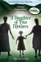 A Daughter of Two Mothers [Hardcover]
