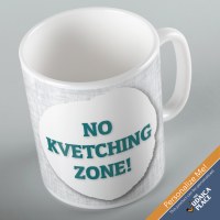 Jewish Phrase Mug No Kvetching Zone! 11oz
