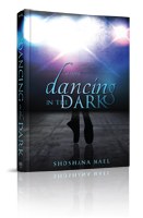 Dancing in the Dark [Hardcover]