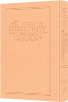 The Eishes Chayil Haggadah Deluxe Soft Blush [Hardcover]