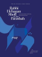 Rabbi Elchanan Shoff on the Parashah Shemos [Hardcover]