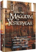 From the Maggidim of Yesteryear - Volume 2: Shemos and Vayikra [Hardcover]