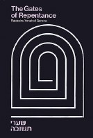 Gates of Repentance - Sha'arei Teshuvah