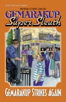 Gemarakup Super Slueth Volume 4: Gemarakup Strikes Again [Paperback]