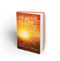 Heal Us O Lord [Hardcover]