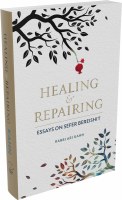 Healing & Repairing [Paperback]