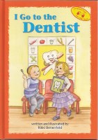 I Go to the Dentist [Hardcover]