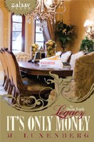 It's Only Money: An Abrams Family Legacy [Paperback]