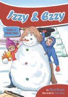 Izzy and Ezzy Enjoy a Snow Day [Hardcover]