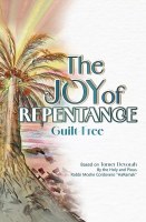 The Joy of Repentance Guilt Free [Hardcover]