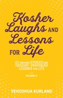 Kosher Laughs and Lessons for Life Volume 4 [Paperback]
