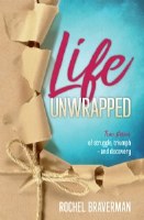 Life Unwrapped [Hardcover]