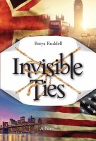 Invisible Ties [Hardcover]