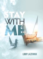 Stay with Me [Hardcover]