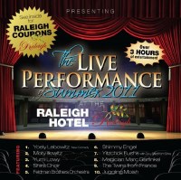 The Live Performance of Summer 2011 At the Raleigh Hotel DVD