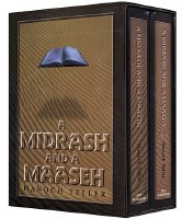 A Midrash and a Maaseh 2 Volume Set [Hardcover]