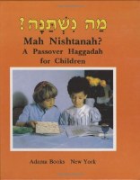 Mah Nishtanah? - A Passover Haggadah for Children - Hardcover