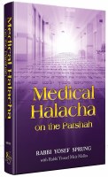Medical Halacha On The Parsha [Hardcover]