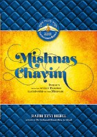 Mishnas Chayim: Insights from the Weekly Parshah Illuminated by the Mishnah