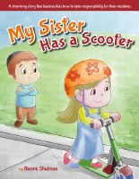 My Sister Has a Scooter [Hardcover]