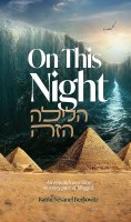 On This Night An Emunah Overview On Every Part Of Maggid [Hardcover]