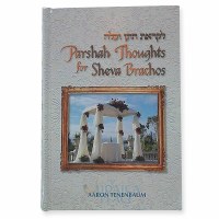 Parshah Thoughts for Sheva Brachos [Hardcover]