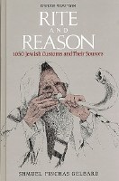 Rite & Reason: 1050 Jewish Customs and Their Sources
