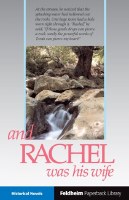 And Rachel Was His Wife Paperback