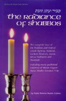 The Radiance Of Shabbos [Hardcover]