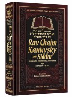 Rav Chaim Kanievsky on Siddur Shabbos [Hardcover]