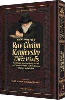Rav Chaim Kanievsky on the Three Weeks [Hardcover]