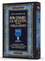 Rav Daniel Glatstein on the Haggadah [Hardcover]