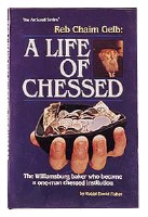 Reb Chaim Gelb  A Life Of Chessed [Paperback]