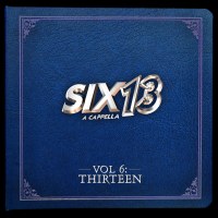 Six13 Acappela Volume 6 CD