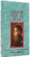 Straight from the Heart [Hardcover]