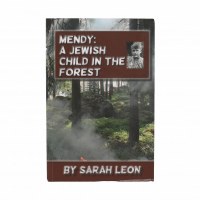 Mendy A Jewish Child in the Forest [Paperback]