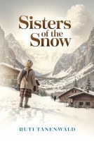 Sisters of the Snow [Hardcover]