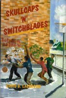 Skullcaps 'n' Switchblades [Hardcover]